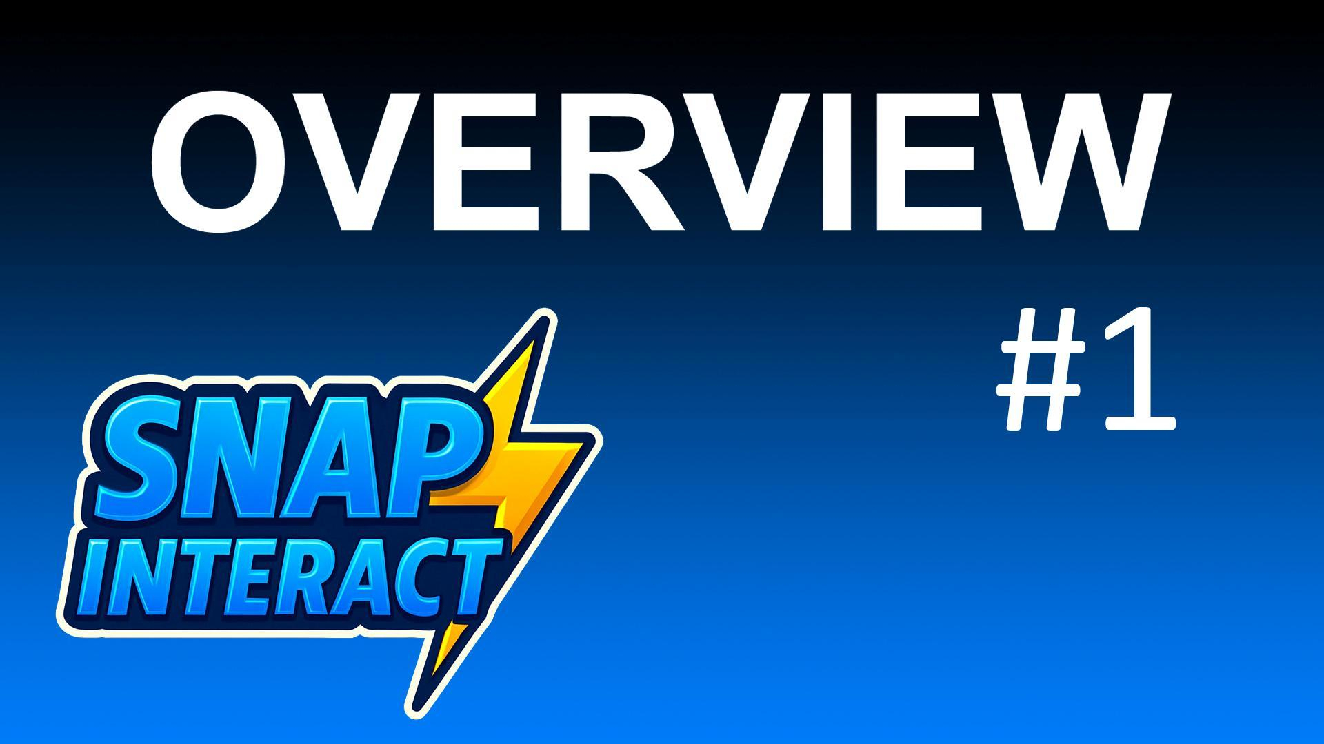 SnapInteract - Overview #1
